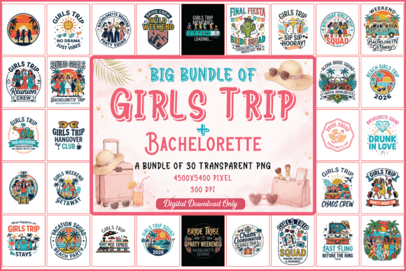 Big Bundle of Girls & Bachelorette Trip: Your Ultimate Design Asset