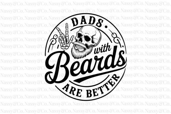 Dads with Beards Are Better Skull PNG: A Design Asset