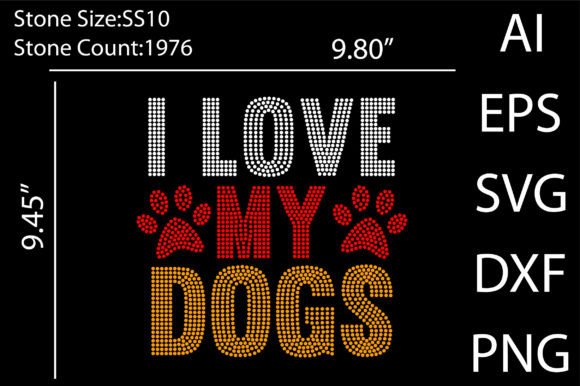 I Love My Dogs: A Designer's Rhinestone Template